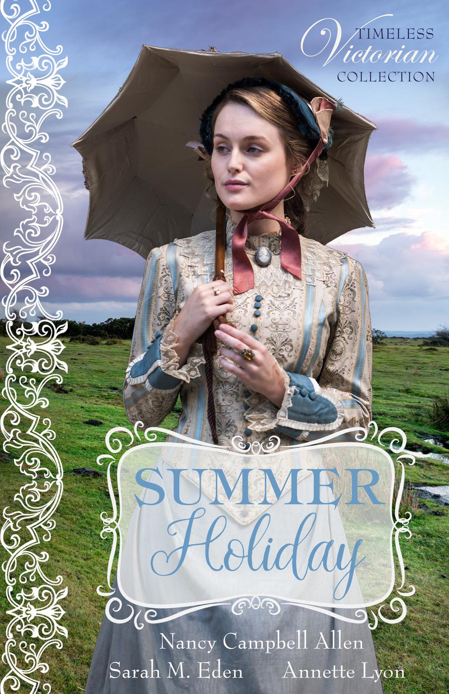 Summer Holiday Timeless Victorian Collection Book 1 Allen Nancy Campbell