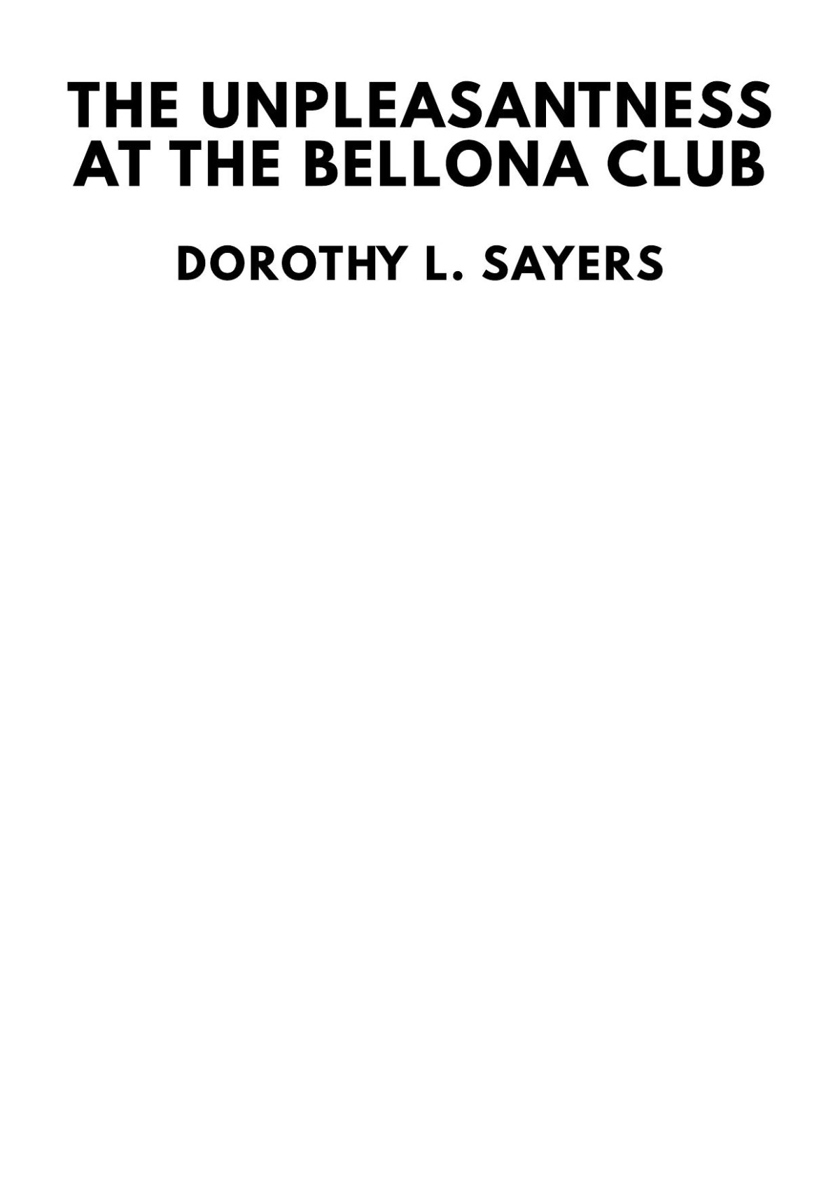 The Unpleasantness At The Bellona Club Dorothy L Sayers
