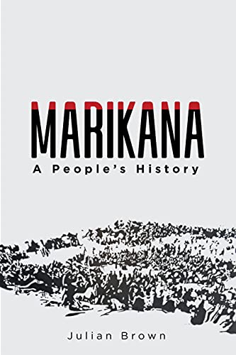 Marikana A Peoples History Brown Julian