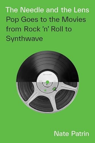 The Needle And The Lens Pop Goes To The Movies From Rock N Roll To Synthwave Nate Patrin