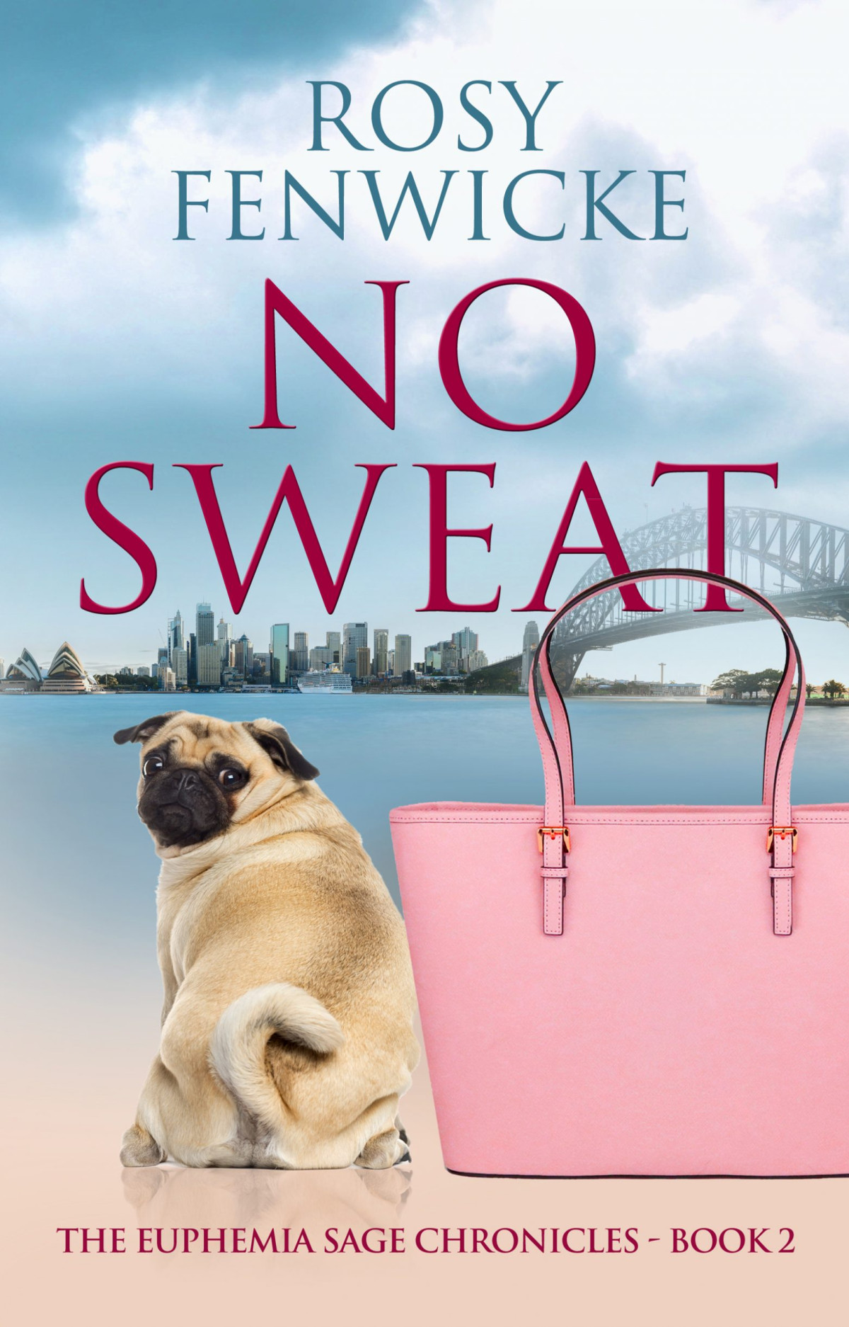 No Sweat Rosy Fenwicke