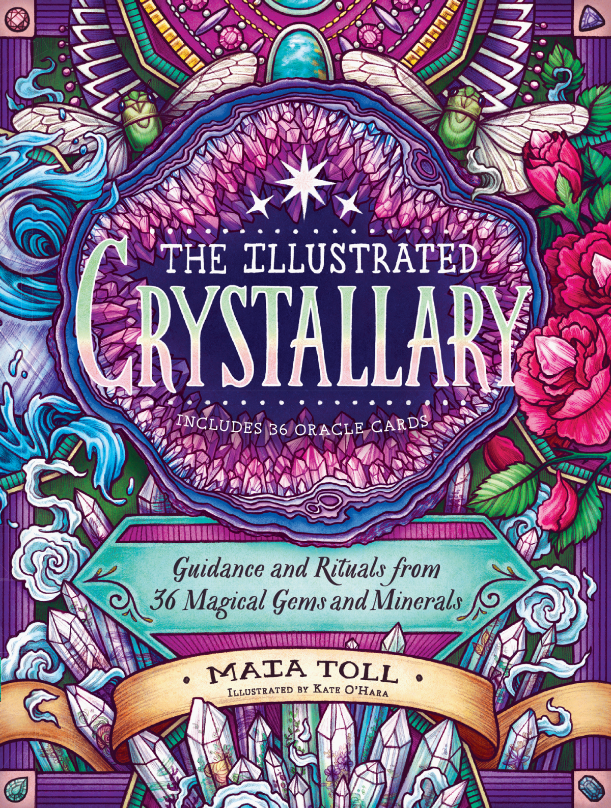 The Illustrated Crystallary Maia Toll