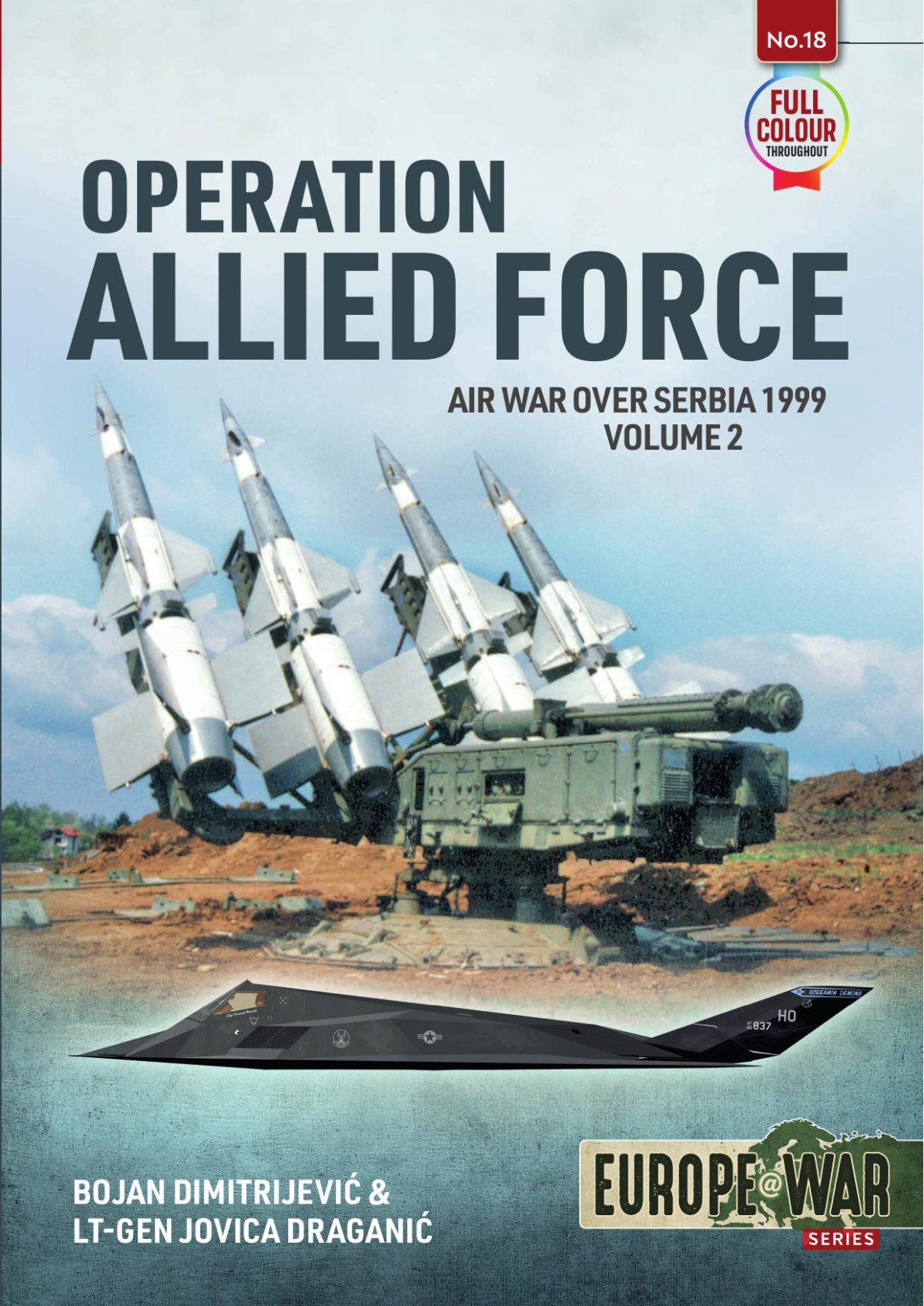 Operation Allied Force Vol 2 Air War Over Serbia 1999 Bojan Dimitrejevic
