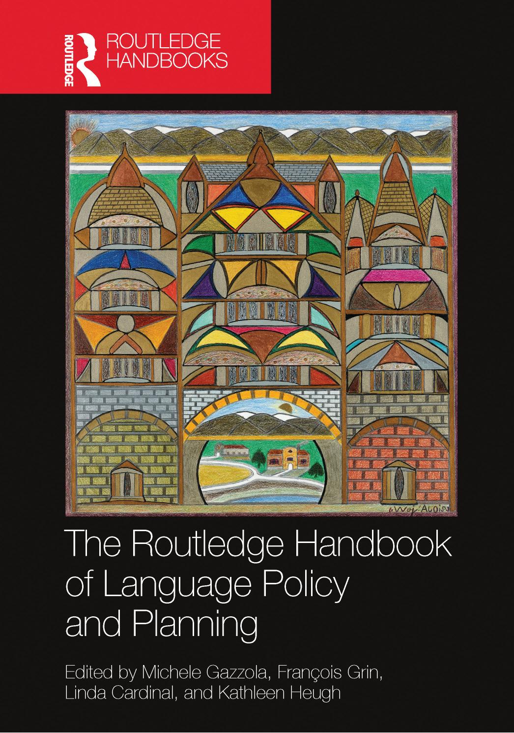 The Routledge Handbook Of Language Policy And Planning 1st Edition Michele Gazzola
