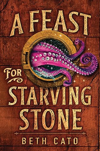 A Feast For Starving Stone Beth Cato