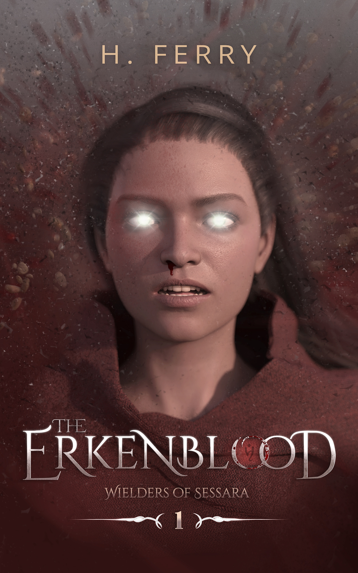 The Erkenblood Wielders Of Sessara Book 1 H Ferry