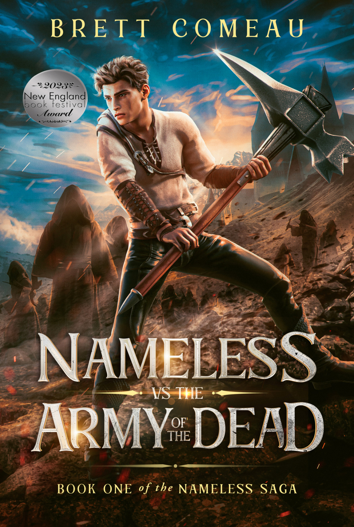 Nameless Vs The Army Of The Dead Book One In The Nameless Saga Brett Comeau