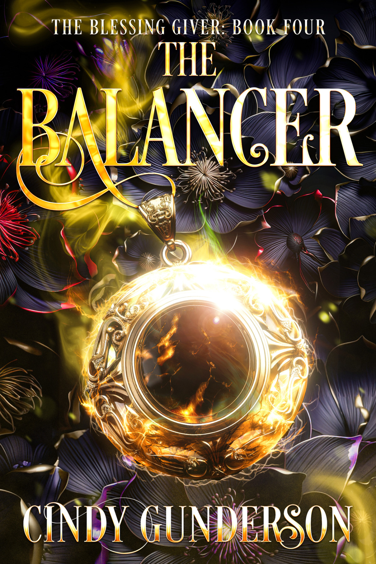The Balancer The Blessing Giver Book 4 Cindy Gunderson