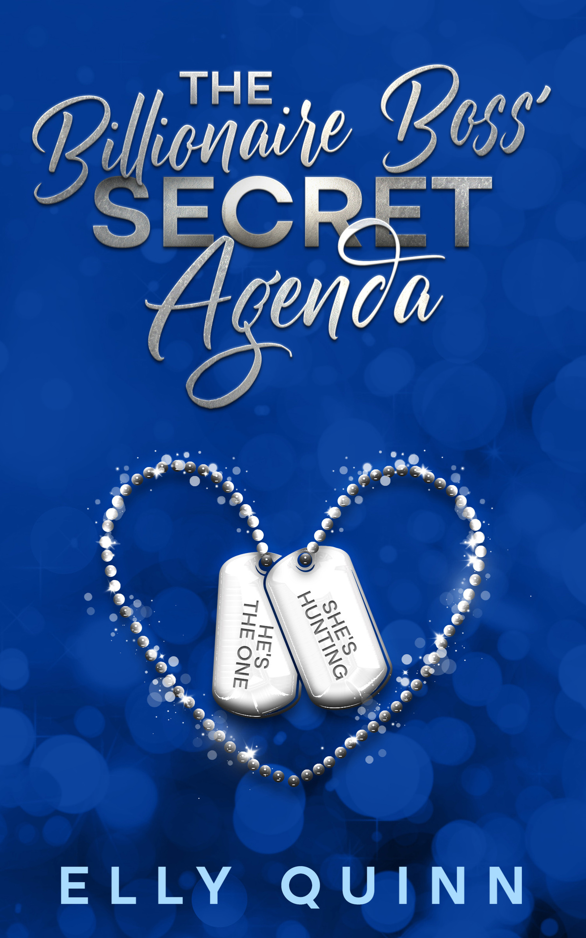 The Billionaire Boss Secret Agenda Mistaken Identity Enemies To Lovers Office Romance Elly Quinn