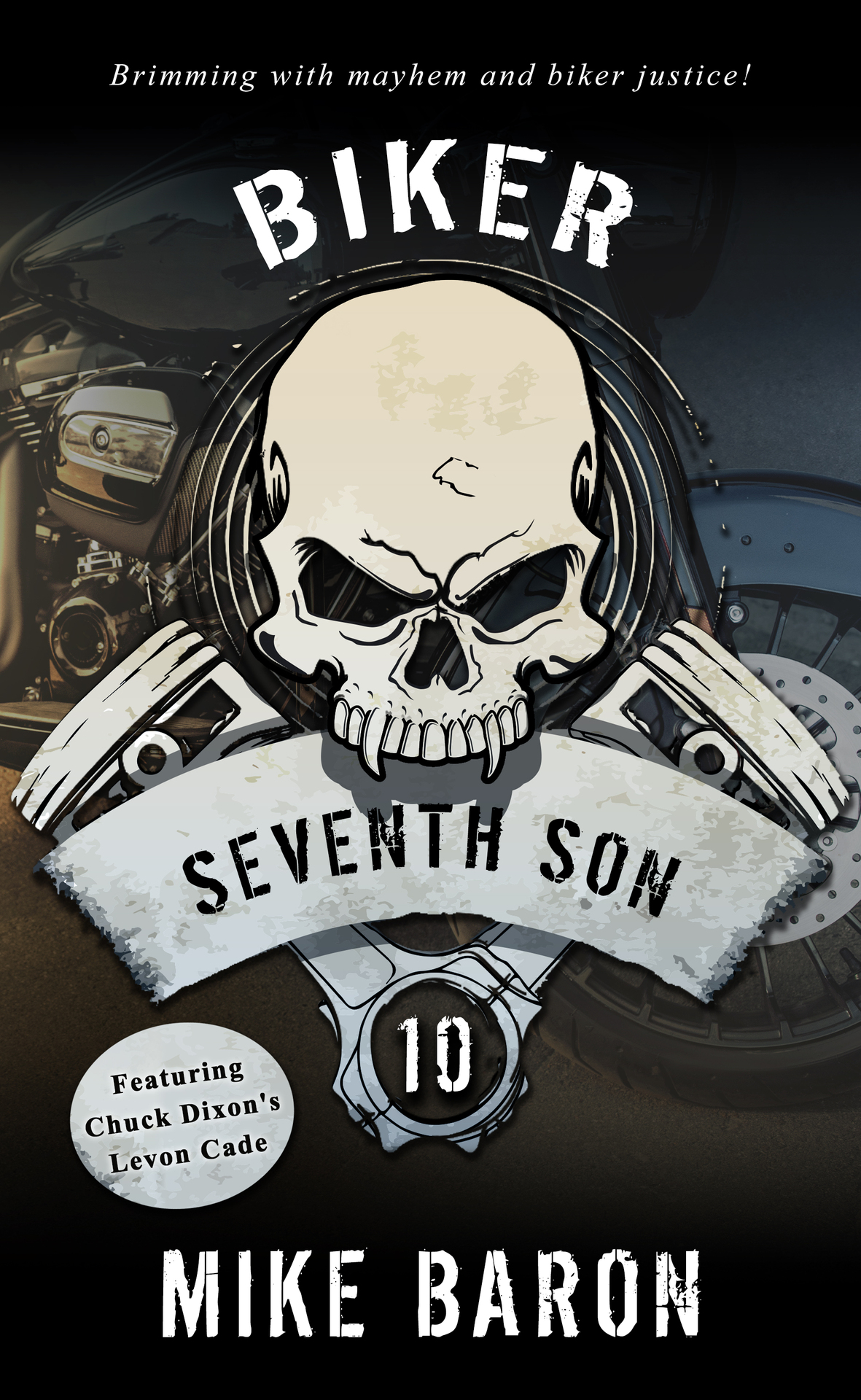 Seventh Son A Mens Adventure Series Biker Book 10 Mike Baron
