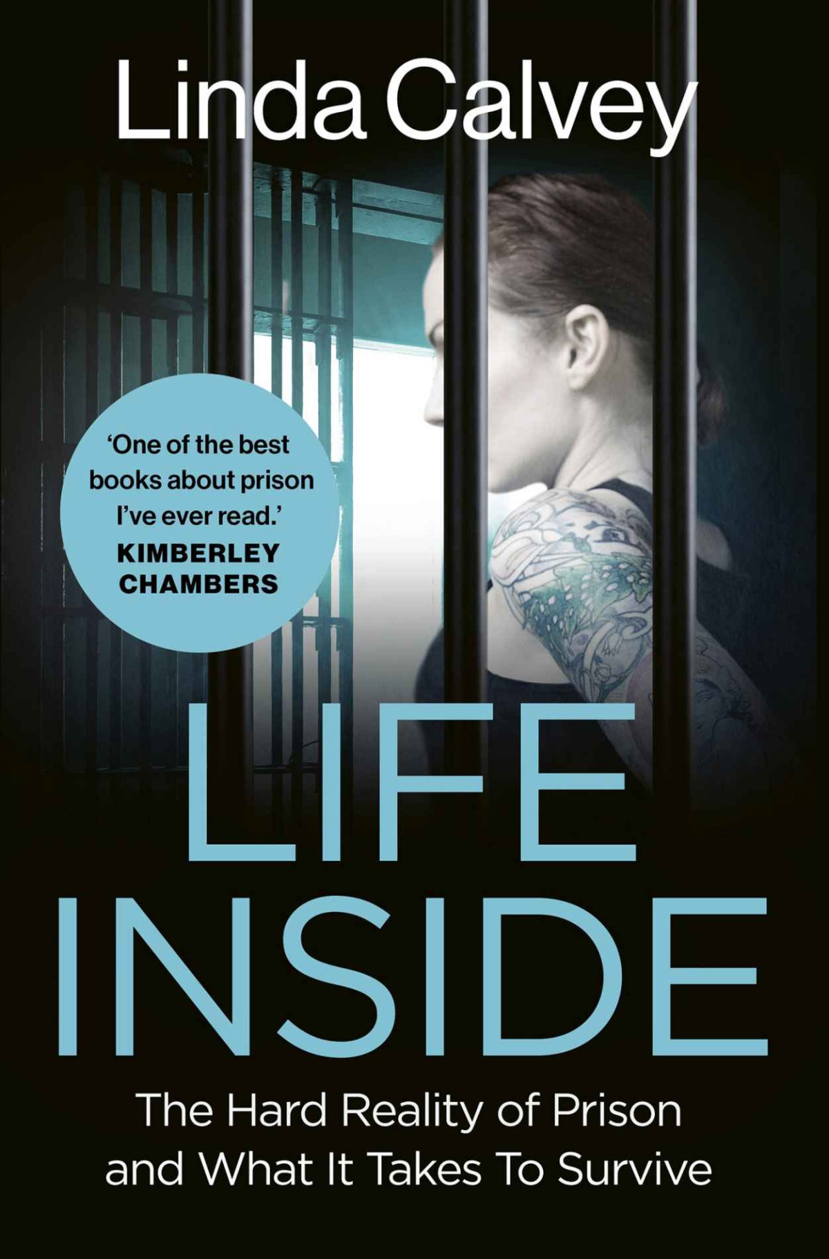 Life Inside The Hard Reality Of Prison And What It Takes To Survive Linda Calvey