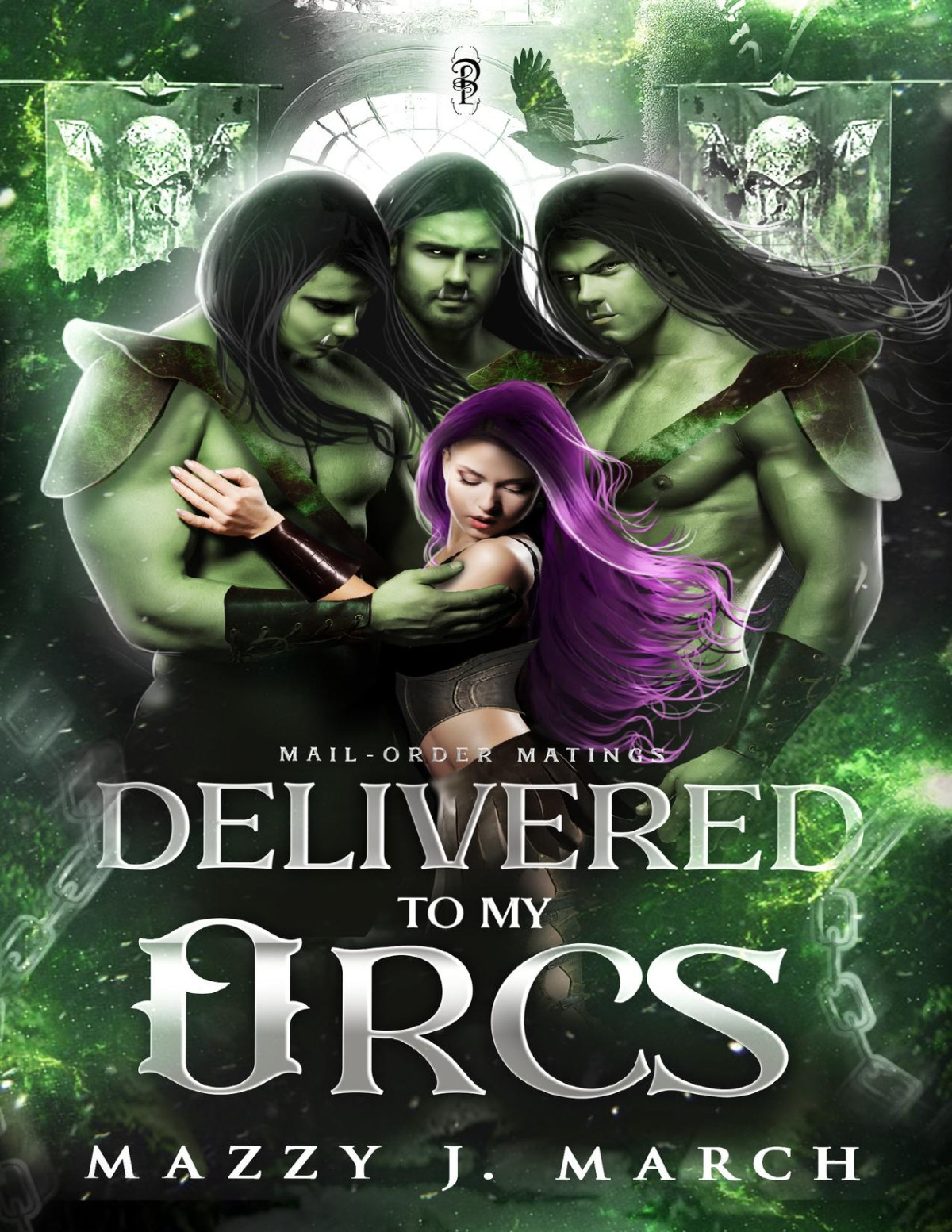 Delivered To My Orcs Mailorder Matings Book 7 Mazzy J March