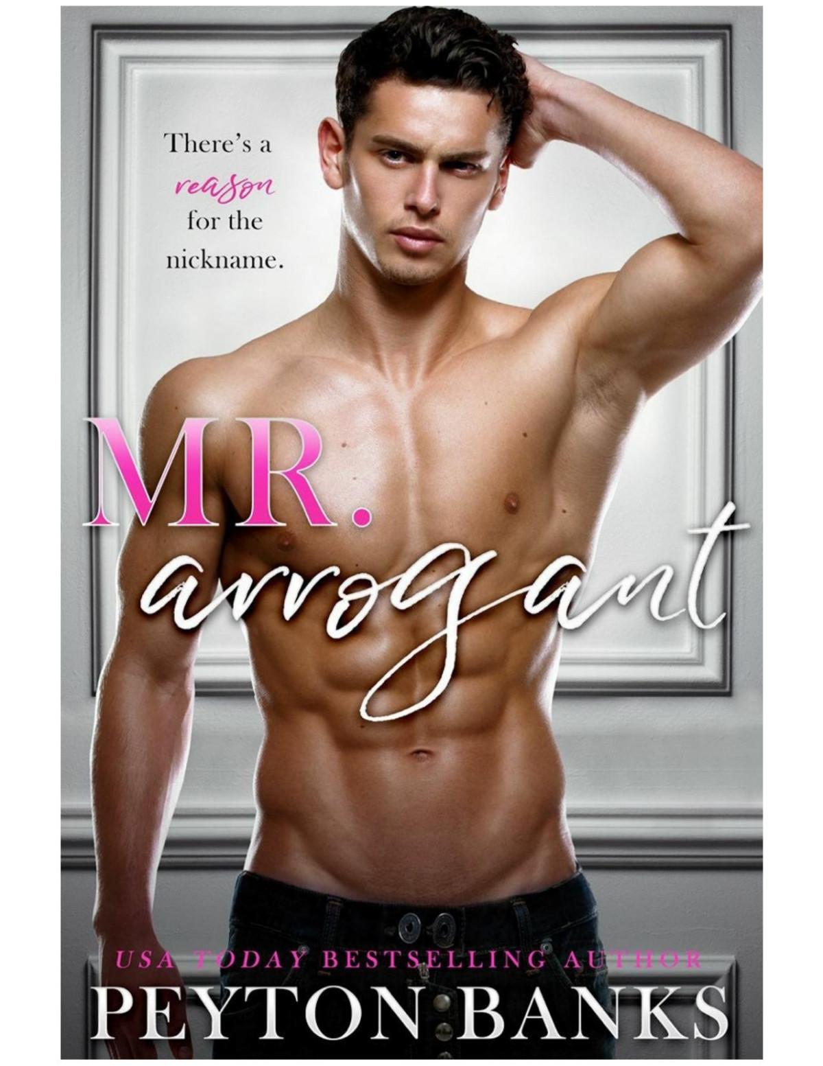 Mr Arrogant Peyton Banks