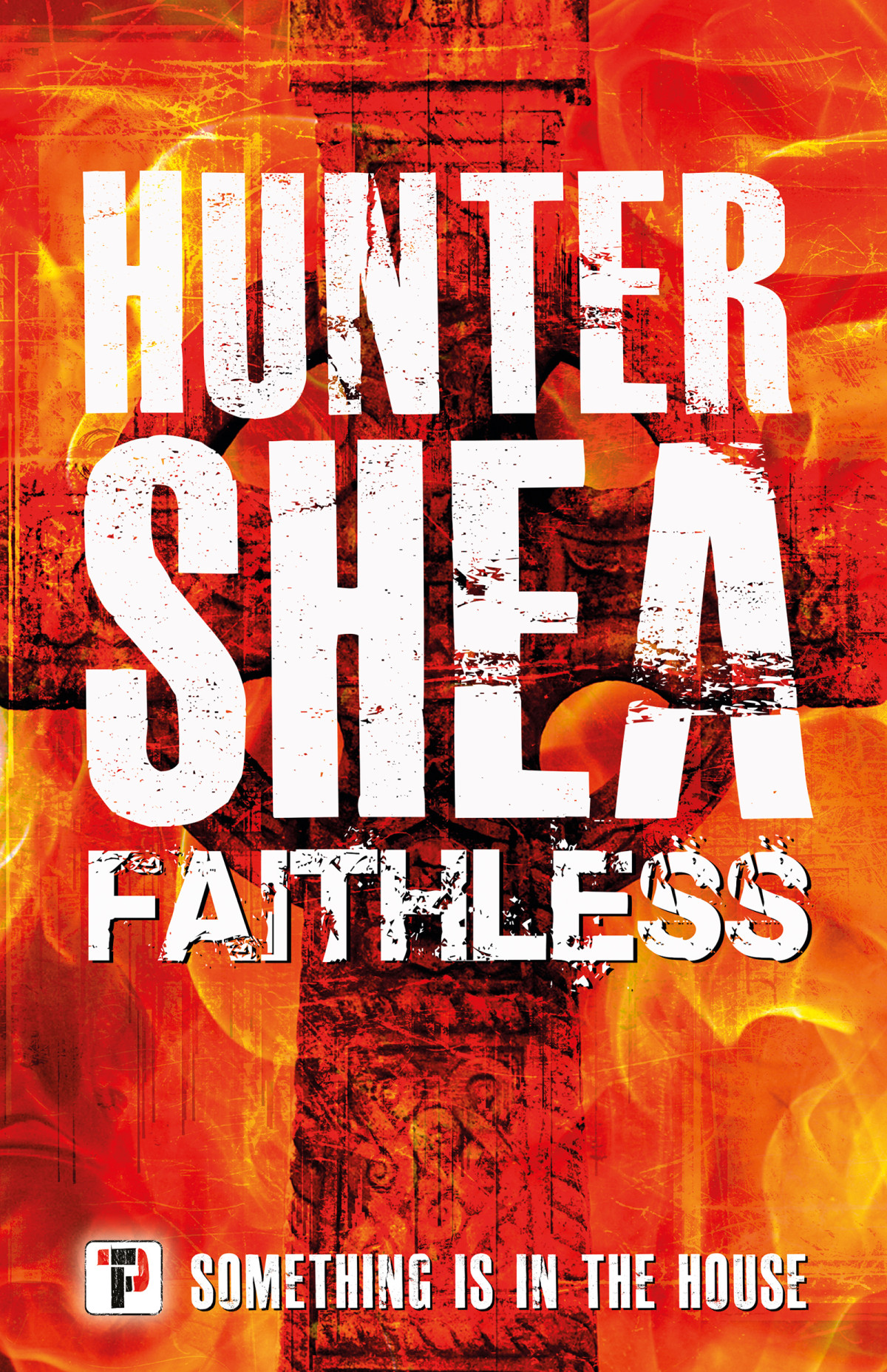 Faithless Hunter Shea
