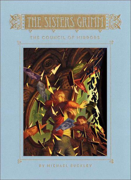 The Sisters Grimm 09the Council Of Mirrors Buckley Michael