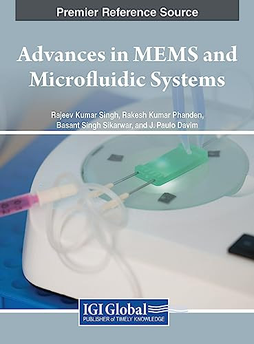 Advances In Mems And Microfluidic Systems Rakesh Kumar Phanden