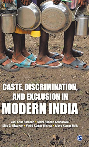 Caste Discrimination And Exclusion In Modern India First Edition Borooah