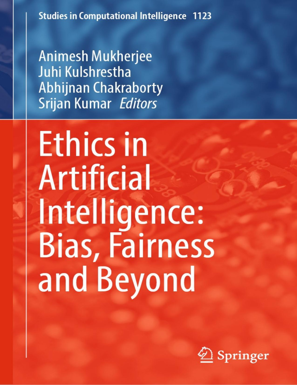 Ethics In Artificial Intelligence Bias Fairness And Beyond Animesh Mukherjee