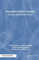 Innovation District Planning Concept Framework Practice 1st Edition Tan Yigitcanlar
