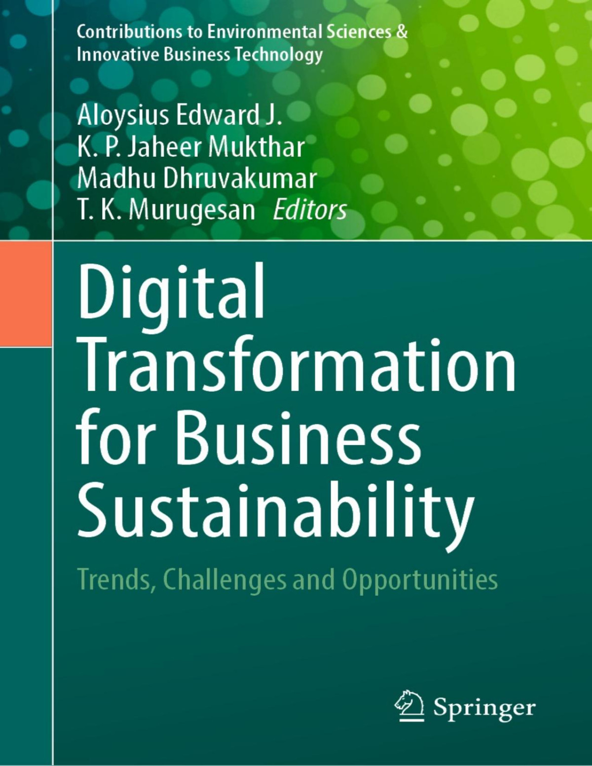Digital Transformation For Business Sustainability Trends Challenges And Opportunities Aloysius Edward J