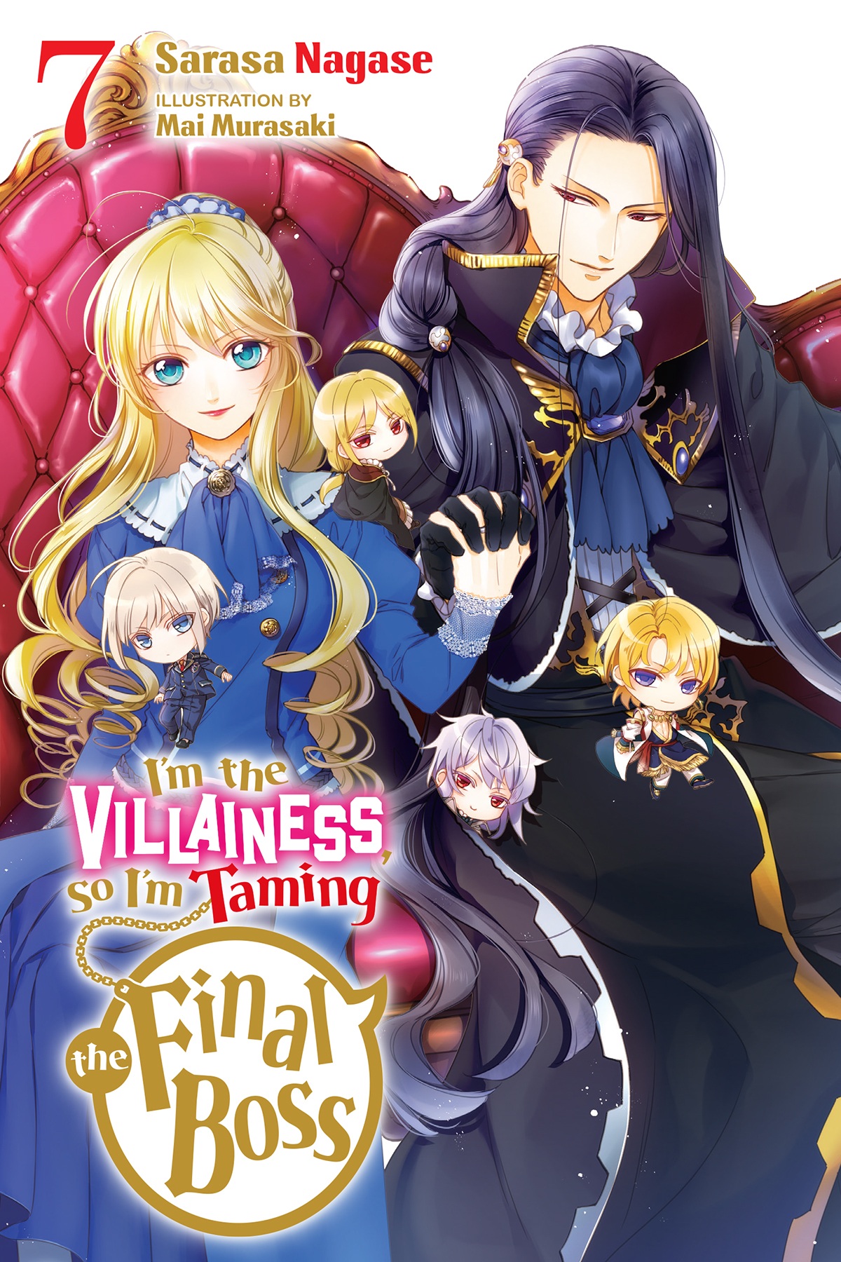 Im The Villainess So Im Taming The Final Boss Vol 7 Sarasa Nagase And Mai Murasaki
