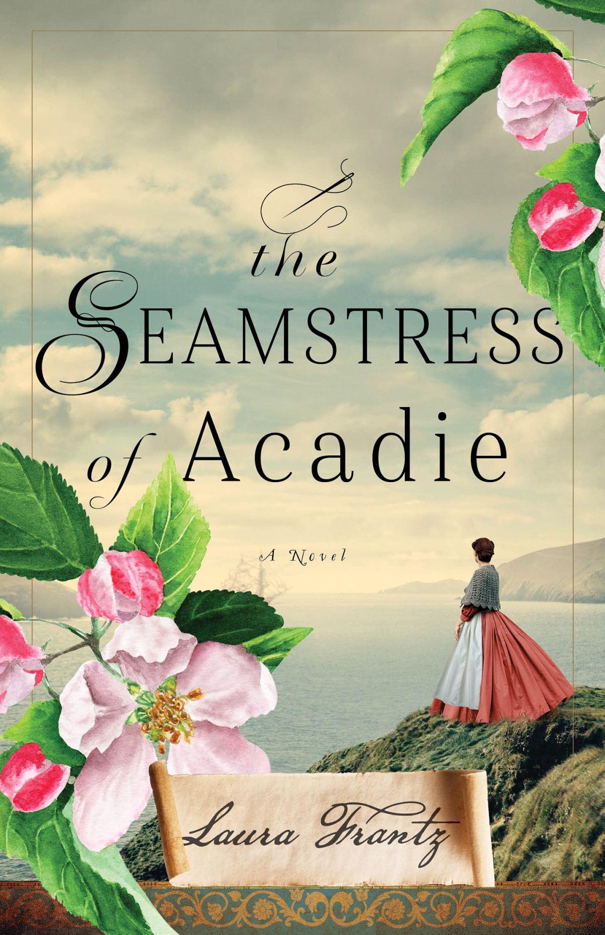 The Seamstress Of Acadie Laura Frantz