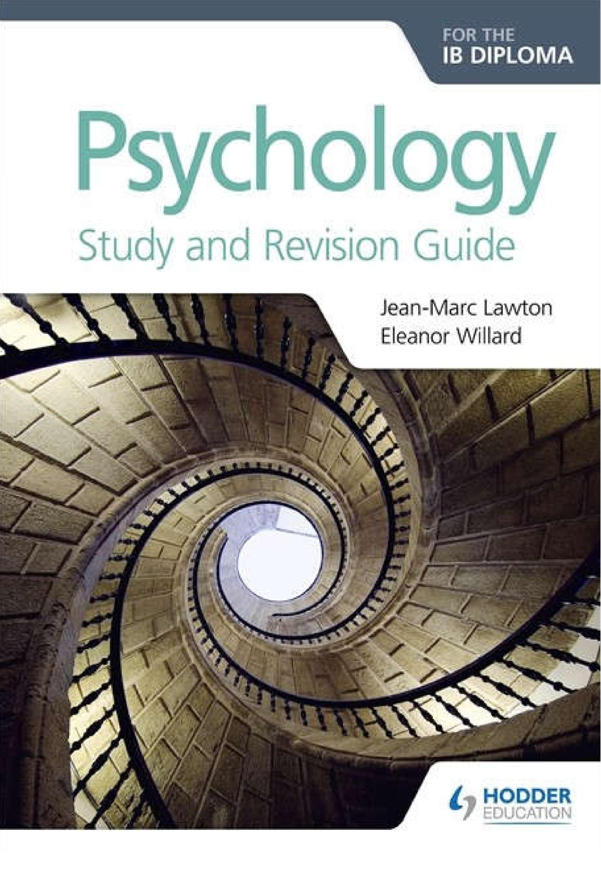 Psychology Study And Revision Guide For The Ib Diploma 3rd Edition Jeanmarc Lawton