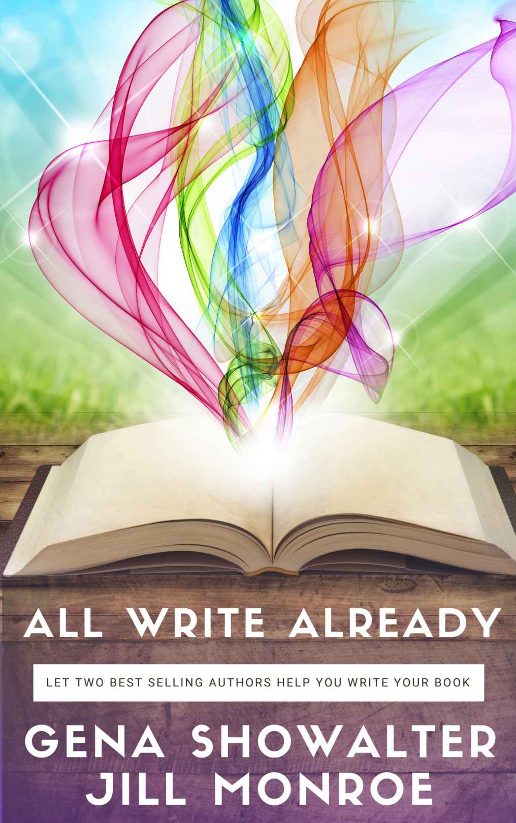 All Write Already Year Of Your Book Gena Showalter Jill Monroe
