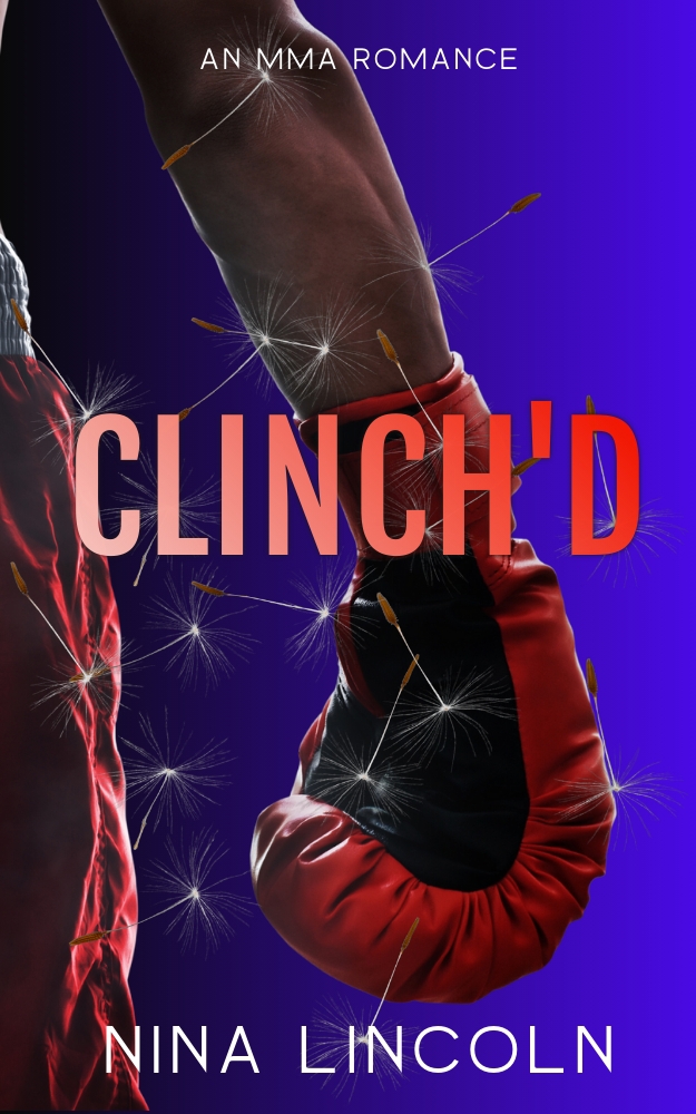 Clinchd An Mma Romance Nina Lincoln