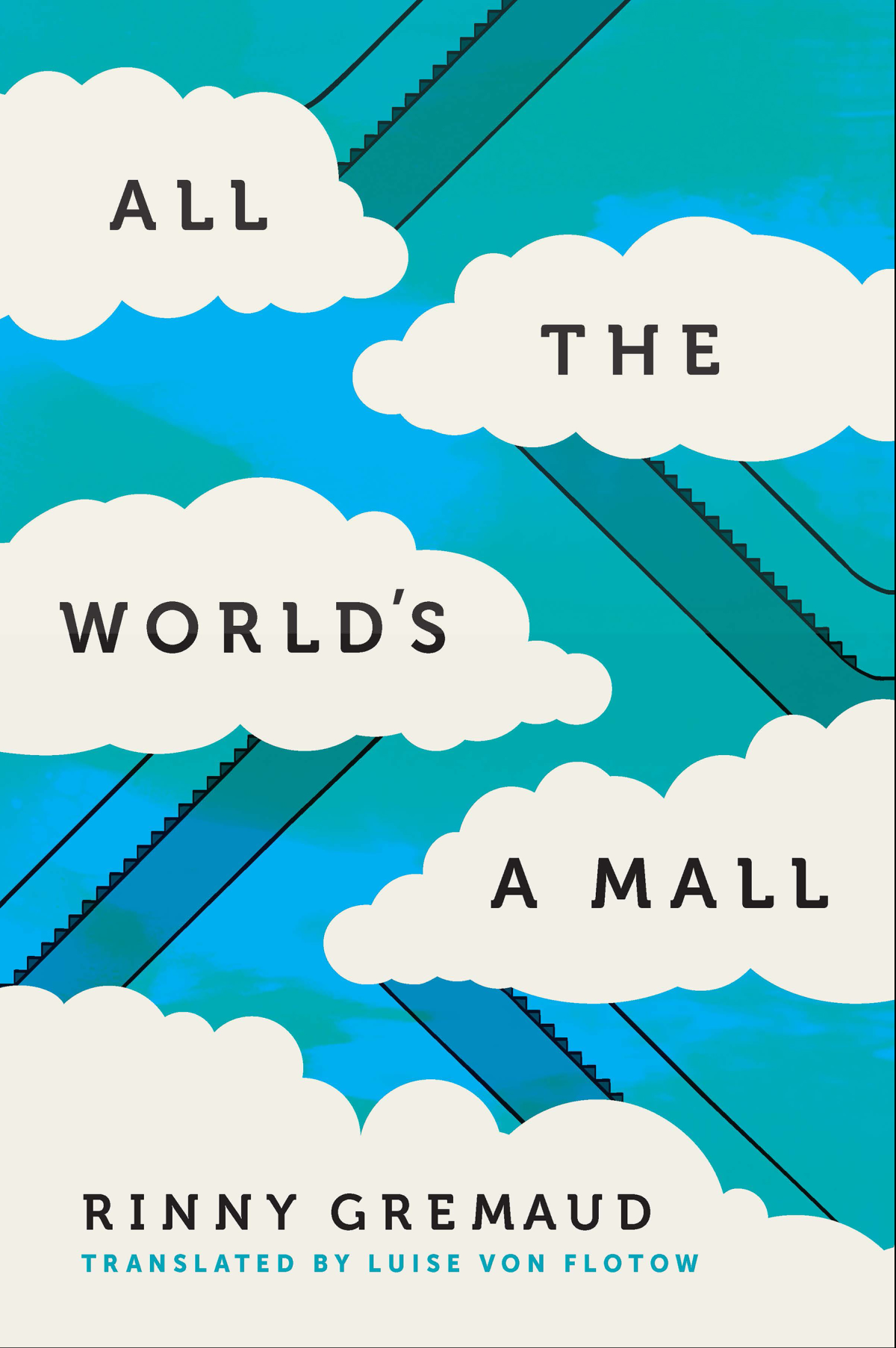 All The Worlds A Mall Rinny Gremaud