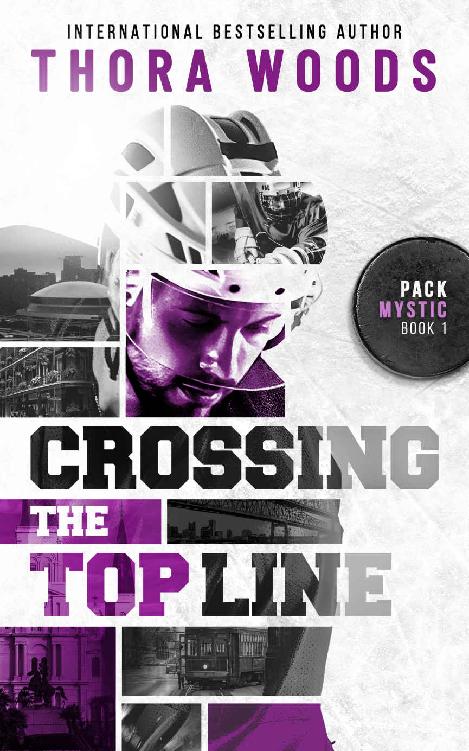 Crossing The Top Line Pack Mystic Book One A Cotemporary Omegaverse Whychoose Hockey Romance Thora Woods