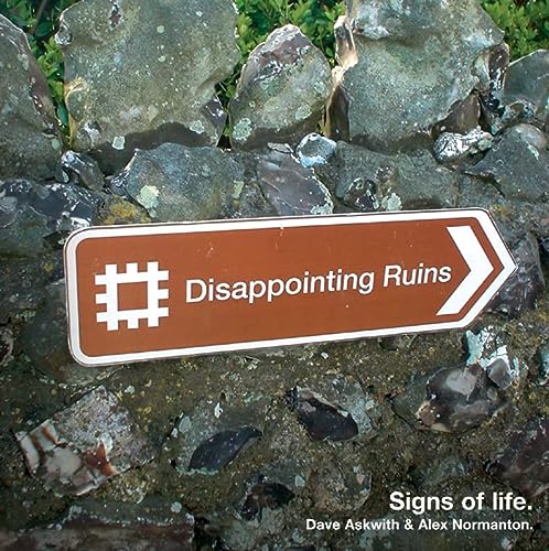 Signs Of Life Useful Signs For The General Public Dave Askwith