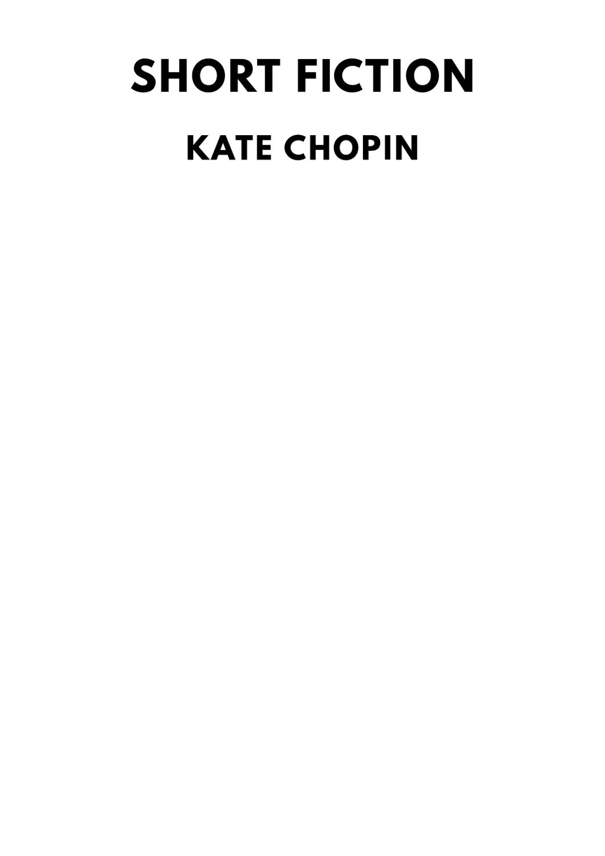 Short Fiction Kate Chopin