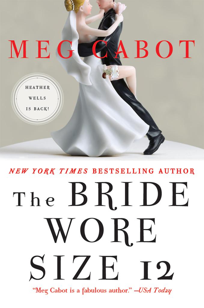 Heather Wells Mysteries 05the Bride Wore Size 12 Meg Cabot