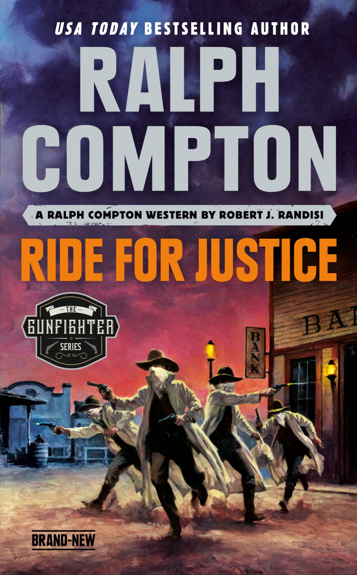 Gunfighter Ride For Justice Ralph Compton Robert J Randisi
