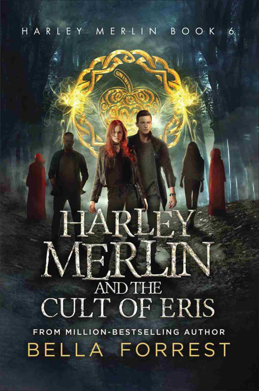 Harley Merlin And The Cult Of Eris Bella Forrest