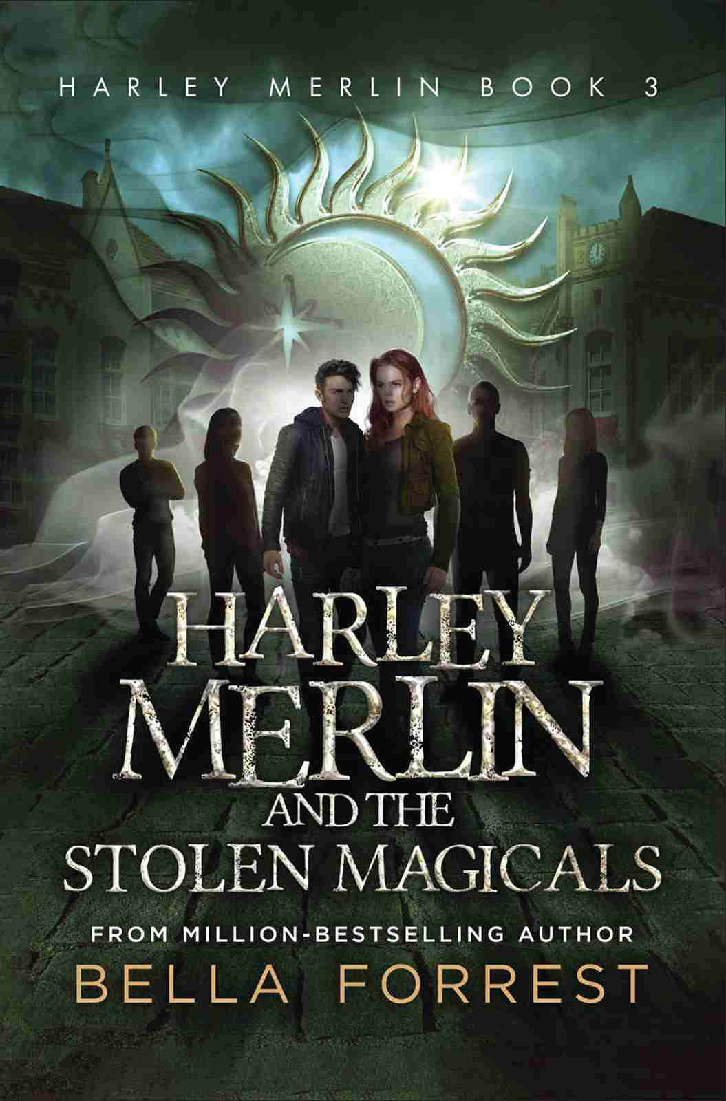 Harley Merlin And The Stolen Magicals Bella Forrest