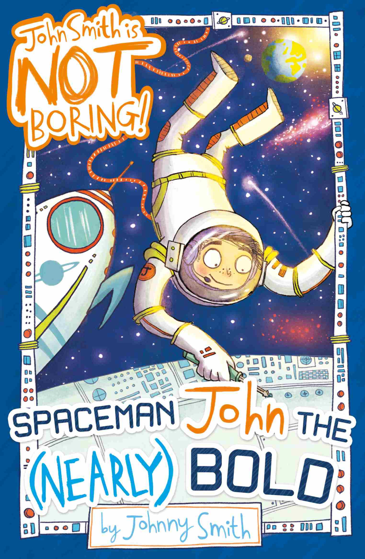 Spaceman John The Nearly Bold Laura Ellen Anderson