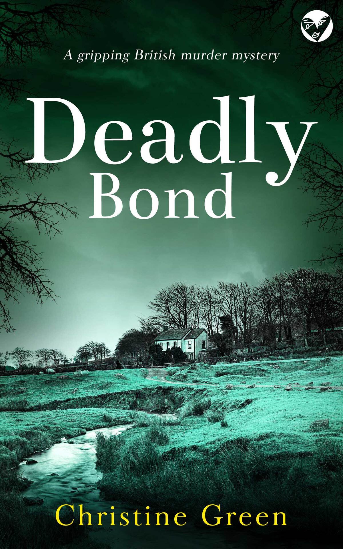 Deadly Bond A Gripping British Murder Mystery Christine Green