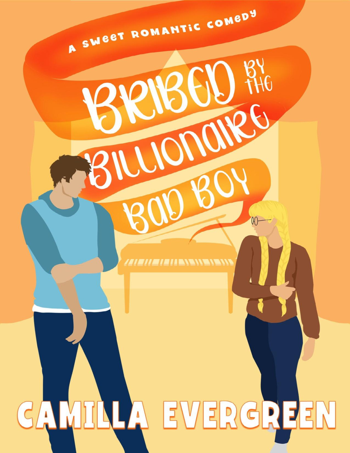 Bribed By The Billionaire Bad Boy Camilla Evergreen