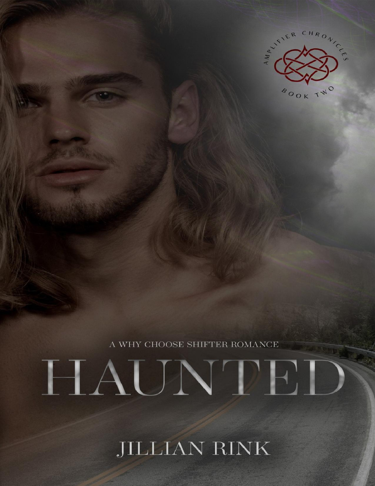 Haunted The Amplifier Chronicles Book 2 Jillian Rink