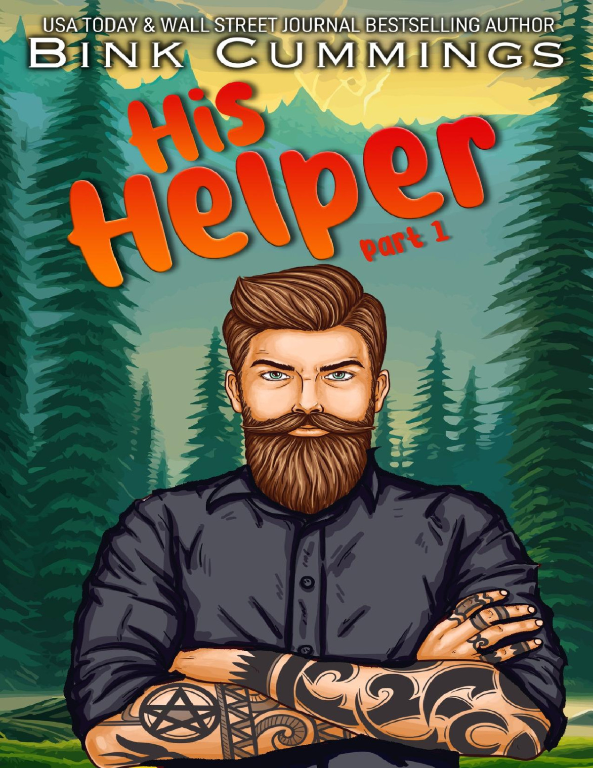 His Helper Part 1 A Man A Mountain A Meeting Bink Cummings