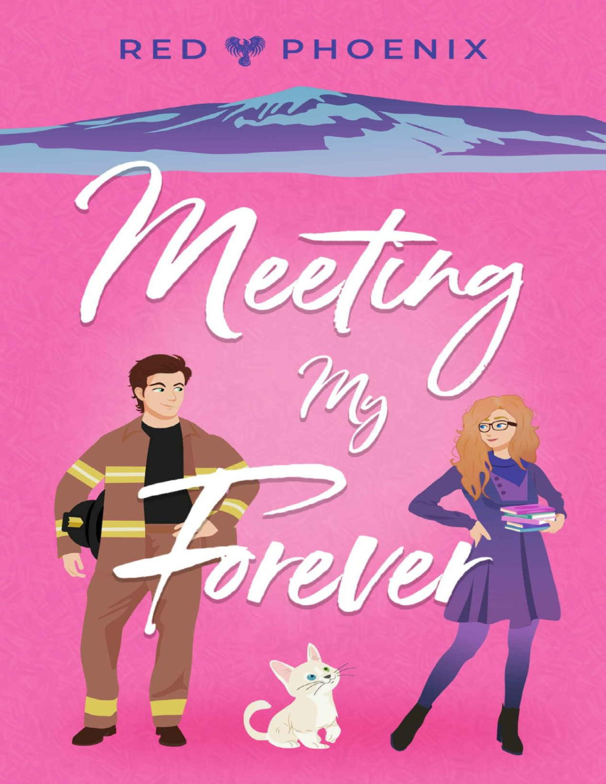 Meeting My Forever A Small Town Fish Out Of Water Opposites Attract Contemporary Romance The Brothers Macallan Book 1 Red Phoenix