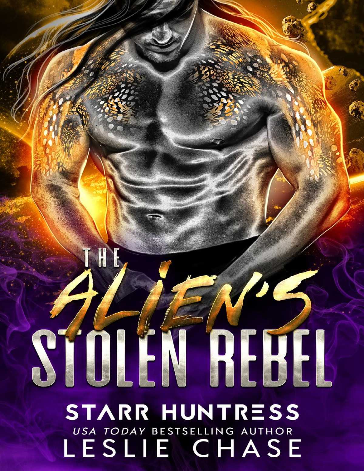 The Aliens Stolen Rebel An Alien Fated Mate Romance Leslie Chase Starr Huntress