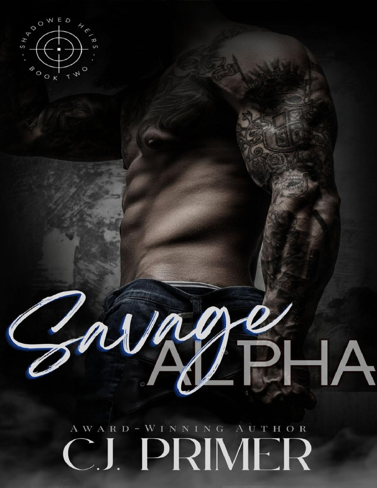 Savage Alpha Shadowed Heirs Book Two Cj Primer