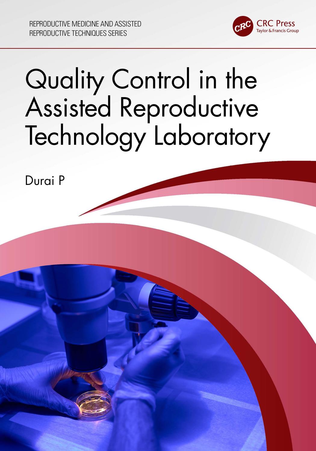 Quality Control In The Assisted Reproductive Technology Laboratory 1st Edition Durai P
