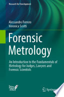Forensic Metrology An Introduction To The Fundamentals Of Metrology For Judges Lawyers And Forensic Scientists 2nd Edition Alessandro Ferrero