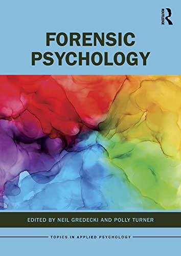 Forensic Psychology 1st Edition Neil Gredecki Polly Turner Eds