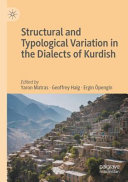 Structural And Typological Variation In The Dialects Of Kurdish Yaron Matras