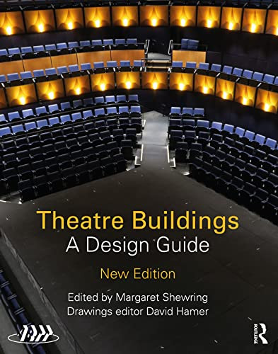 Theatre Buildings A Design Guide 2nd Edition Association Of British Theatre Technicians